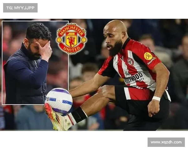 曼联痛斥布伦特福德暗战：借热刺纽卡抬价姆贝乌莫转会